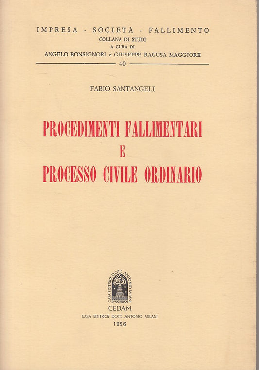 LZ- PROCEDIMENTI FALLIMENTARI E PROCESSO CIVILE -- CEDAM --- 1996 - B - YDS494