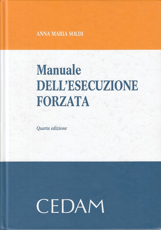 LZ- MANUALE DELL'ESECUZIONE FORZATA - SOLDI - CEDAM --- 2014 - C - YDS180