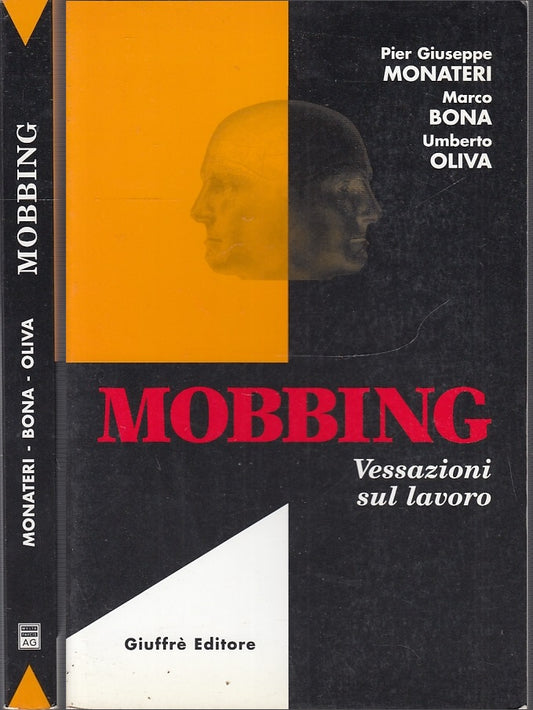 LZ- MOBBING VESSAZIONI LAVORO - MONATERI BONA OLIVA - GIUFFRE'--- 2000- B- XFS26