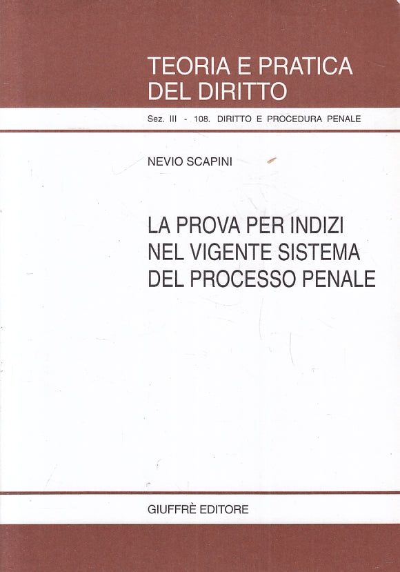 LZ- TEORIA PRATICA DIRITTO 108 PROVA PER INDIZI -- GIUFFRE' --- 2001 - B- ZFS247