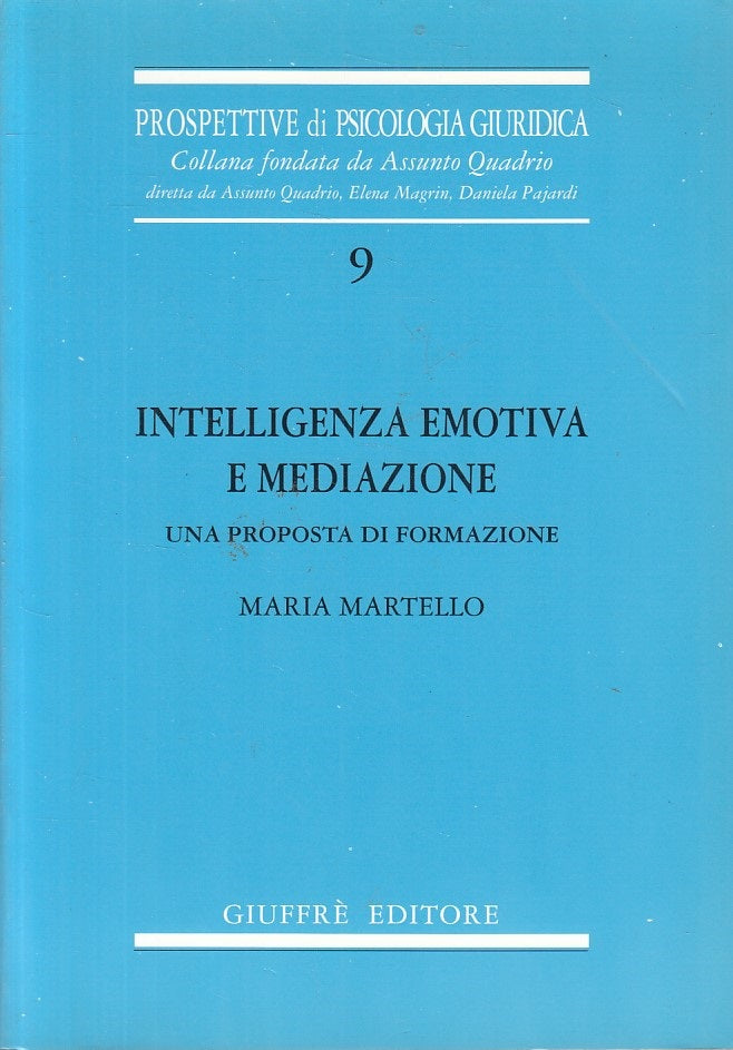 LS- INTELLIGENZA EMOTIVA E MEDITAZIONE - MARTELLO - GIUFFRE'--- 2004 - B - ZFS24