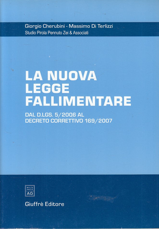 LZ- NUOVA LEGGE FALLIMENTARE- CHERUBINI TERLIZZI- GIUFFRE' --- 2007 - B - YFS568