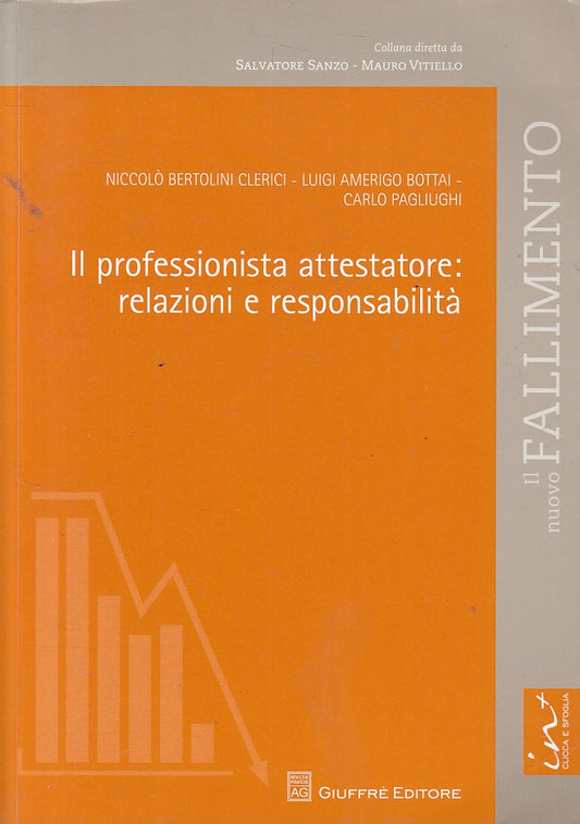 LZ- PROFESSIONISTA ATTESTATORE RELAZIONI -- GIUFFRE' --- 2014 - B - ZFS636