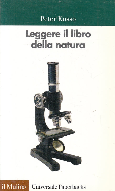 LZ-LEGGERE IL LIBRO DELLA NATURA - PETER KOSSO - IL MULINO --- 1997- B- ZFS241