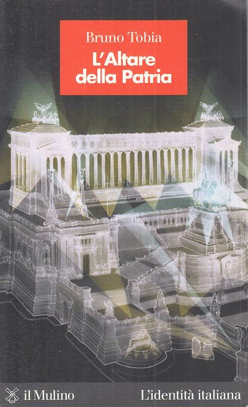 LS- L'ALTARE DELLA PATRIA - TOBIA- MULINO- IDENTITA' ITALIANA-- 1998 - B- YTS384