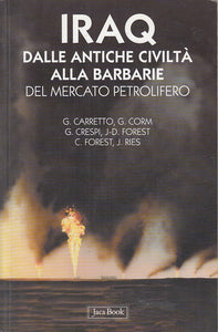 LS- IRAQ ANTICHE CIVILTA' MERCATO PETROLIFERO -- JACA BOOK --- 2003 - B - YFS264