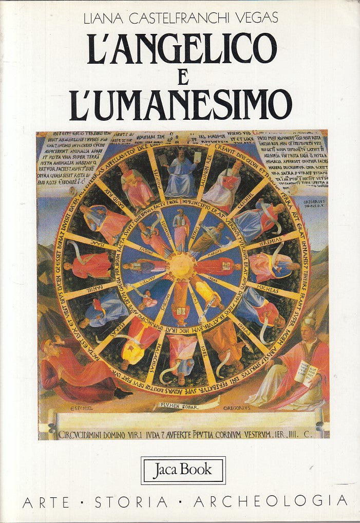 LS- L'ANGELICO E L'UMANESIMO - VEGAS - JACA BOOK -- 1a ED. - 1989 - CS - YFS38