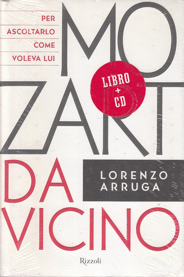 LZ- MOZART DA VICINO SIGILLATO + CD - ARRUGA - RIZZOLI --- 2006 - CS - YFS261