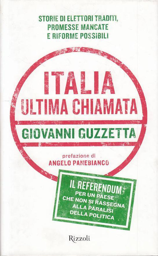 LS- ITALIA ULTIMA CHIAMATA - GUZZETTA - RIZZOLI -- 1a ED. - 2008 - CS - YTS23