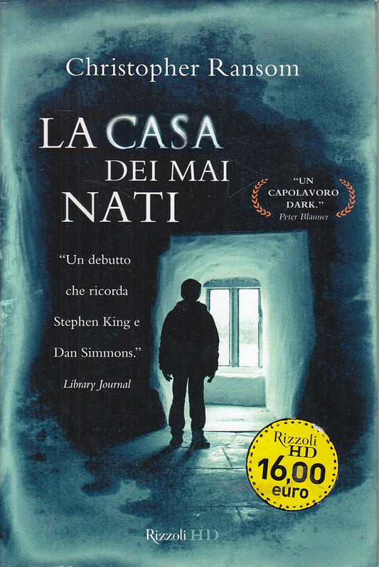 LG- LA CASA DEI MAI NATI - RANSOM - RIZZOLI - HD - 1a ED. - 2010 - CS - ZFS484