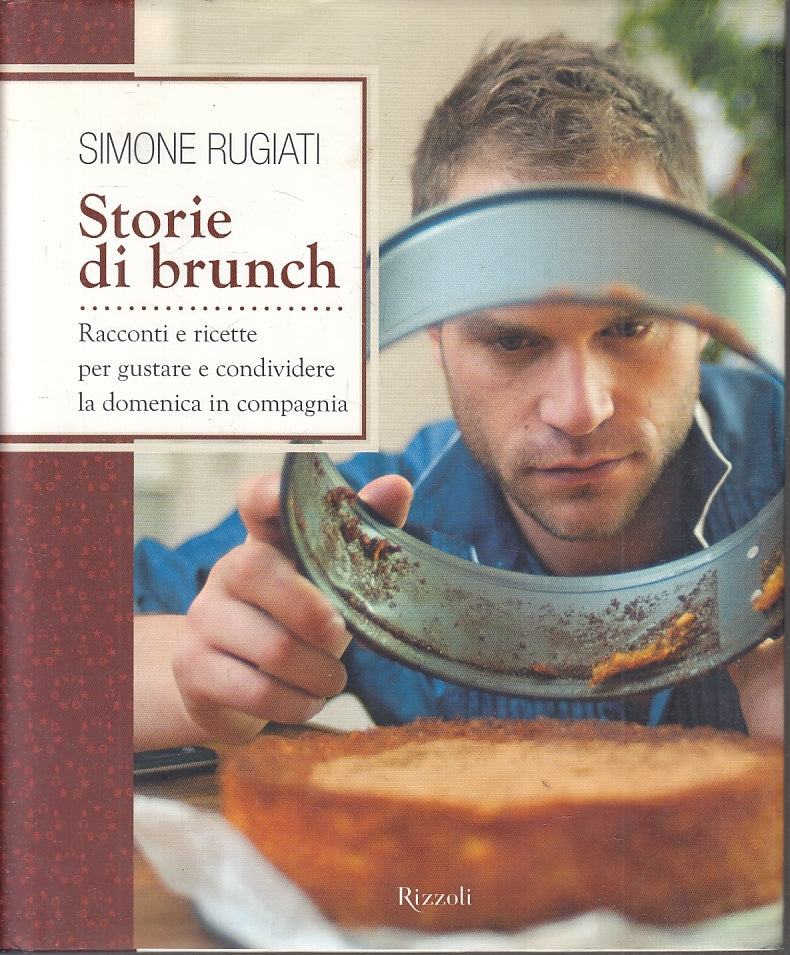 LK- STORIE DI BRUNCH - SIMONE RUGIATI - RIZZOLI --- 2010 - CS - YFS612