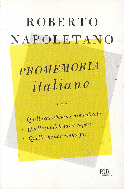 LS- PROMEMORIA ITALIANO - NAPOLETANO - RIZZOLI - SAGGI -- 2012 - B - ZFS543