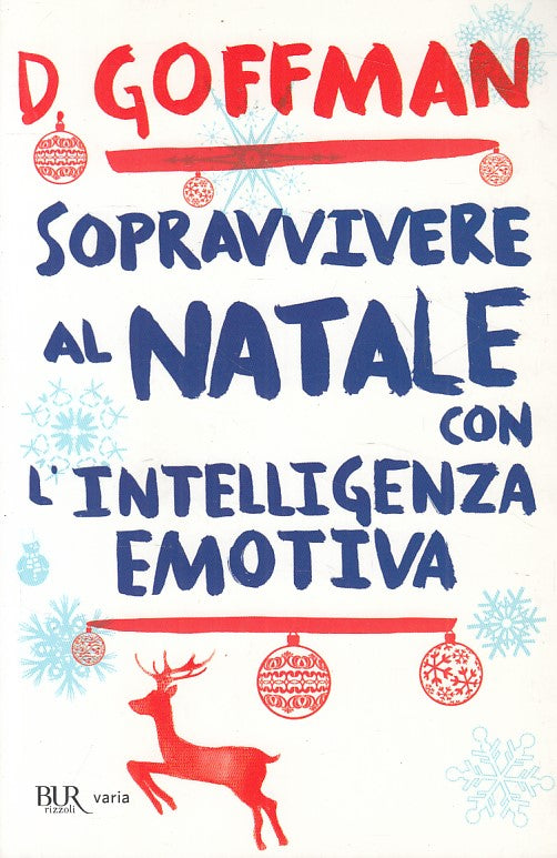 LN- SOPRAVVIVERE NATALE CON INTELLIGENZA EMOTIVA-- RIZZOLI --- 2013 - B - ZFS106