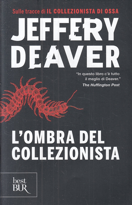 LG- L'OMBRA DEL COLLEZIONISTA - JEFFERY DEAVER - RIZZOLI - BEST BUR--- B- ZFS151