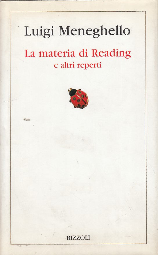 LZ- LA MATERIA DI READING ALTRI REPERTI- MENEGHELLO- RIZZOLI--- 1997- CS- YDS11