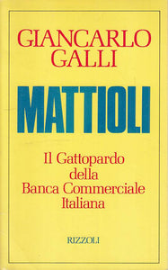 LS- MATTIOLI BANCA COMMERCIALE - GALLI - RIZZOLI -- 1a ED. - 1991 - B - YTS95