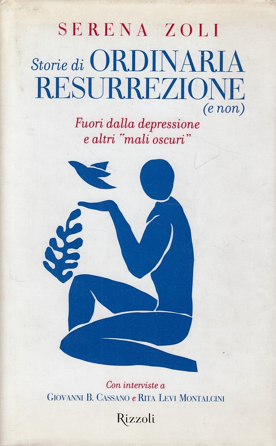 LS- STORIE DI ORDINARIA RESURREZIONE - ZOLI - RIZZOLI-- 1a ED.- 1999- CS - ZDS96