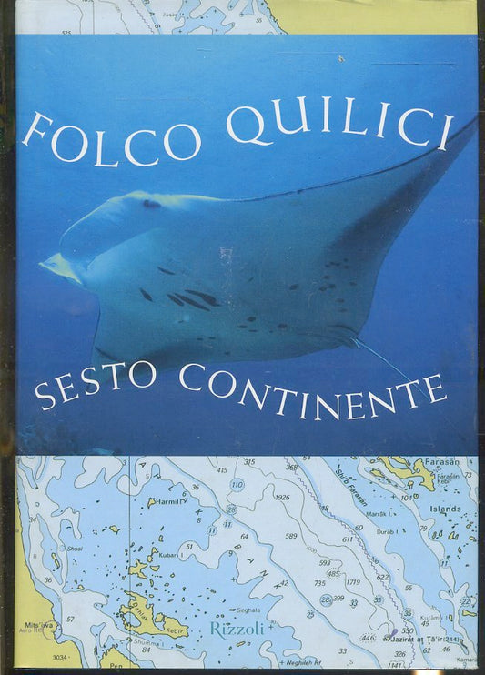 LZ- SESTO CONTINENTE FOTGRAFIE - FOLCO QUILICI - RIZZOLI --- 2000- CS- ZFS638