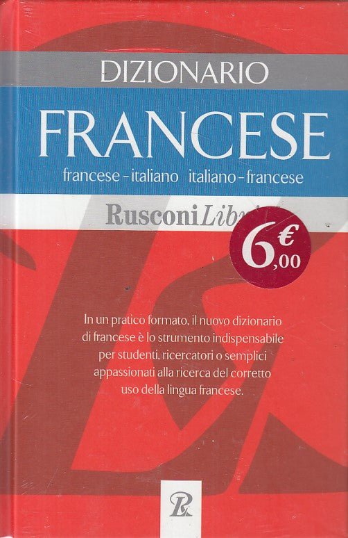 LZ- DIZIONARIO FRANCESE ITALIANO -- RUSCONI - LIBRI -- 2004 - B - YDS4 –  lettoriletto