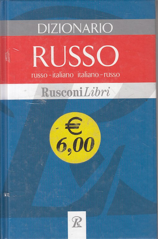 LZ- DIZIONARIO RUSSO ITALIANO ITALIANO RUSSO-- RUSCONI--- 2004- C- ZDS301