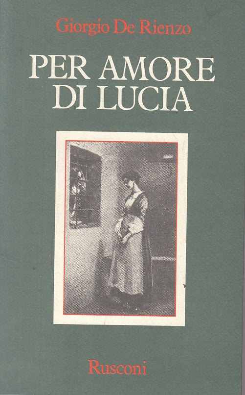 LS- PER AMORE DI LUCIA - DE RIENZO - RUSCONI -- 1a ED. - 1985 - B - ZFS180