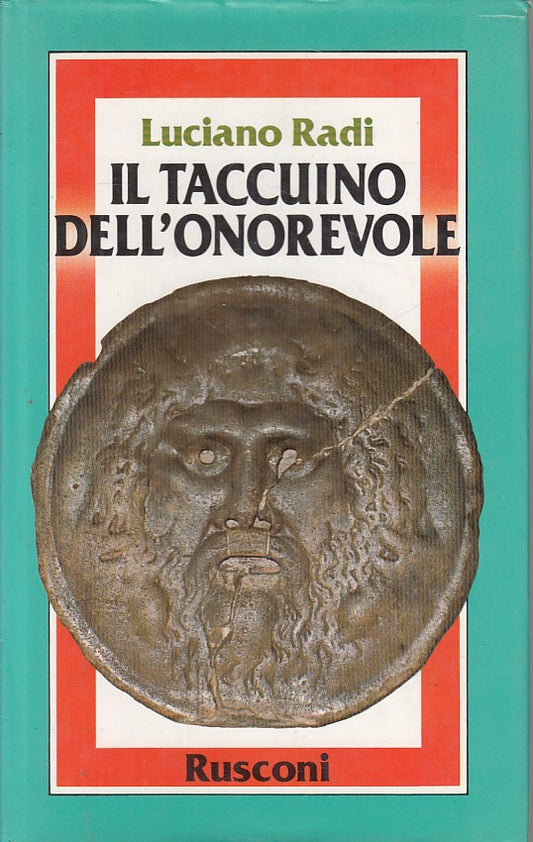 LN- IL TACCUINO DELL'ONOREVOLE - RADI - RUSCONI --- 1987 - CS - ZFS265