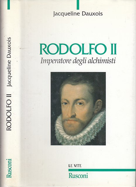 LS- RODOLFO IMPERATORE DEGLI ALCHIMISTI - DAUXOIS - RUSCONI--- 1999- CS- XFS42