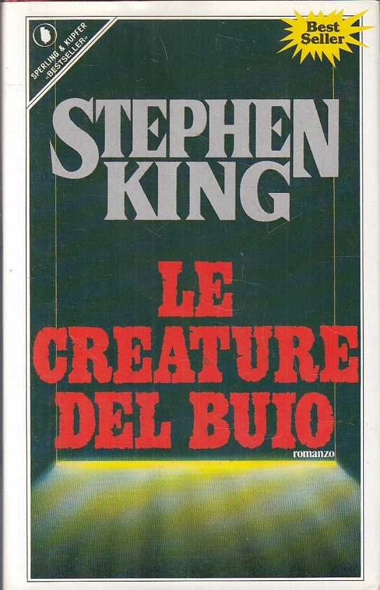 LG- LE CREATURE DEL BUIO - STEPHEN KING - SPERLING & KUPFER --- 1989- CS- ZFS123