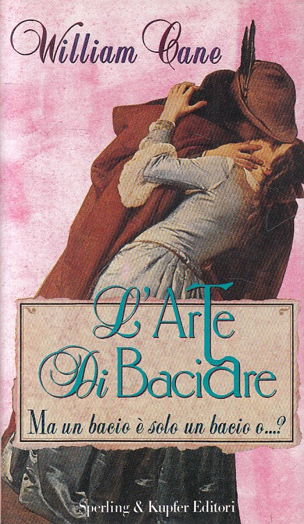 LS- L'ARTE DI BACIARE - WILLIAM CANE - SPERLING --- 1992 - CS - ZFS429