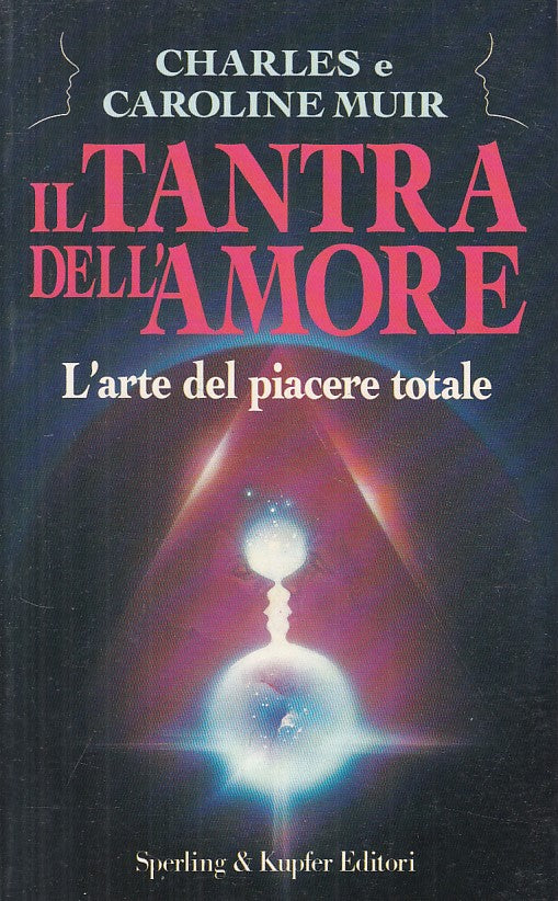 LZ- TANTRA DELL'AMORE ARTE PIACERE TOTALE - MUIR - SPERLING--- 1992 - B - ZFS238