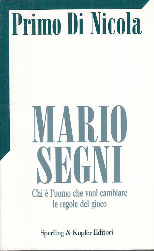 LS- MARIO SEGNI CAMBIARE LE REGOLE - DI NICOLA - SPERLING --- 1992 - B - YTS388