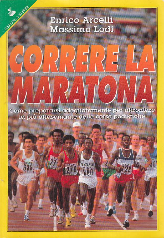 LC- CORRERE LA MARATONA- ARCELLI LODI - SPERLING - SPORTIVA -- 1995 - B - YFS564