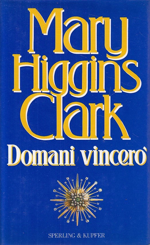 LN- DOMANI VINCERO' - CLARK - SPERLING - NARRATIVA -- 1995 - CS - ZDS77