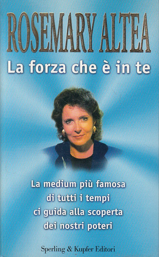 LS- LA FORZA CHE E' IN TE - ALTEA - SPERLING - ESPERIENZE -- 1999 - B - ZFS82