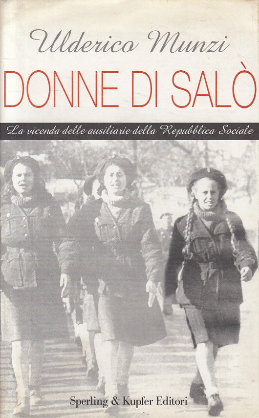 LS- DONNE DI SALO' - ULDERICO MUNZI - SPERLING - SAGGI -- 1999 - CS - ZFS102