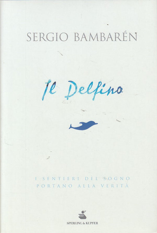 LS- IL DELFINO - BAMBAREN - SPERLING - PAROLE -- 1997 - CS - YDS175