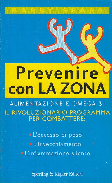 LZ- PREVENIRE LA DIETA A ZONA - BARRY SEARS - SPERLING --- 2004 - B - YFS597