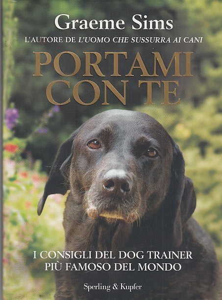 LZ- PORTAMI CON TE COSIGLI DOG TRAINER - SIMS - SPERLING --- 2009 - CS - ZDS72