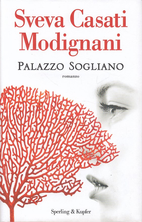 LN- PALAZZO SOGLIANO - MODIGNANI - SPERLING - PANDORA -- 2013 - CS - YDS494