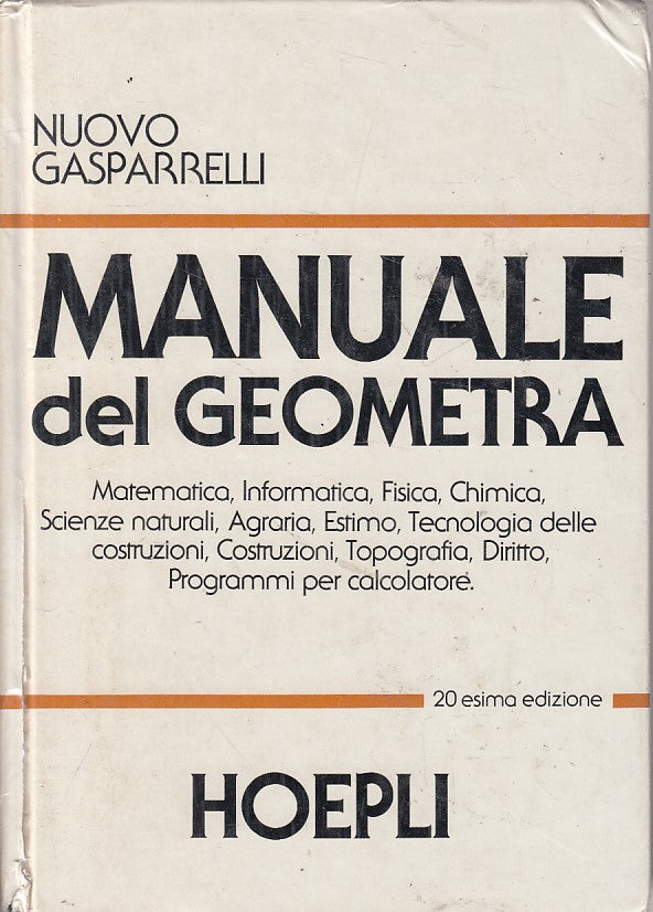 LZ- NUOVO GASPARELLI MANULE DEL GEOMETRA -- HOEPLI --- 1989 - C - ZFS450