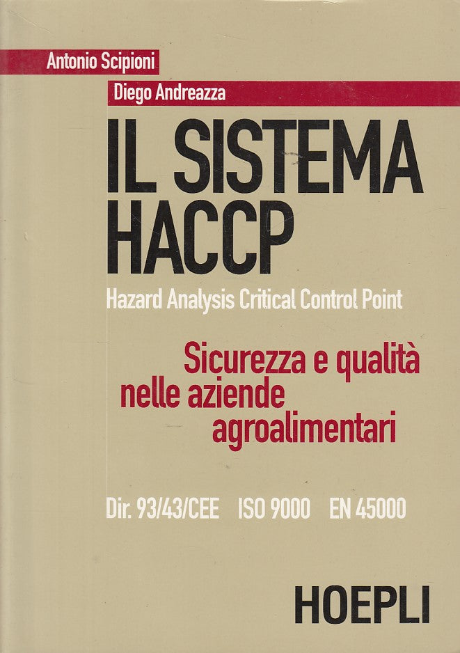 LZ- SISTEMA HACCP AGROALIMENTARI- SCIPIONI ANDREAZZA- HOEPLI--- 1997 - B - ZDS90