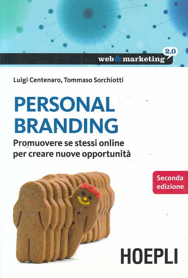 LZ- PERSONAL BRANDING - CENTENARO SORCHIOTTI - HOEPLI --- 2014 - B - ZFS480