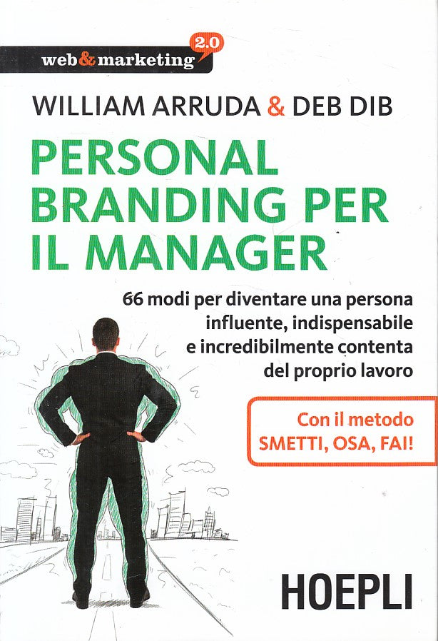 LZ- PERSONAL BRANDING PER IL MANAGER - ARRUDA DIB - HOEPLI --- 2015 - B - ZFS615