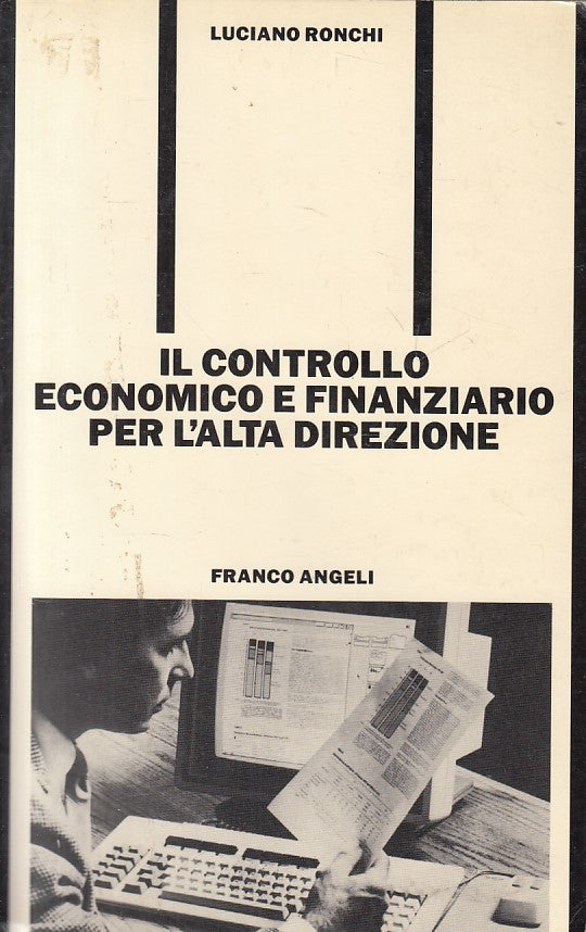 LS- CONTROLLO ECONOMICO FINANZIARIO DIREZIONE-- FRANCO ANGELI--- 1988- B- ZFS465