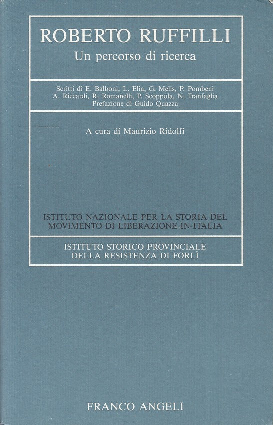 LS- ROBERTO RUFFELLI UN PERCORSO DI RICERCA -- FRANCO ANGELI --- 1990- B- ZTS160