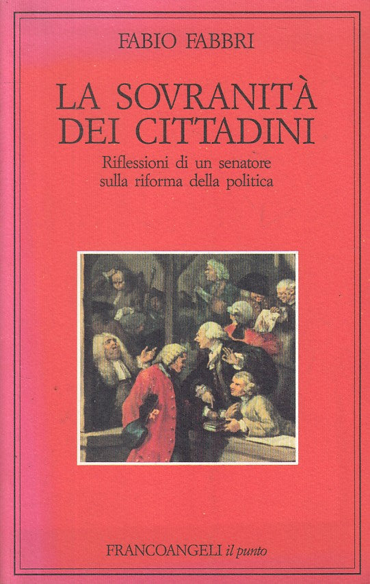 LS- LA SOVRANITA' DEI CITTADINI - FABBRI - FRANCOANGELI --- 1992 - B - ZFS202