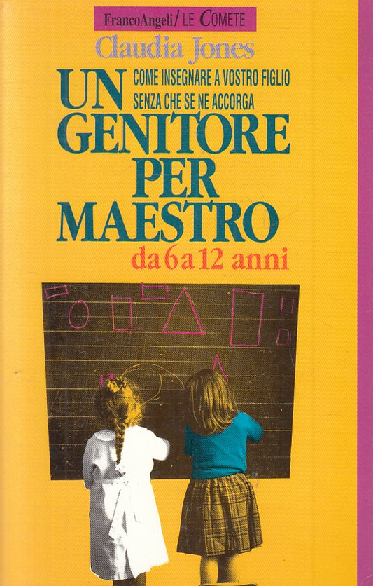 LZ- UN GENITORE PER MAESTRO - CLAUDIA JONES - FRANCOANGELI--- 1992- B- ZFS278