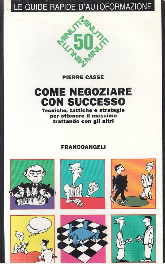 LS- COME NEGOZIARE CON SUCCESSO - CASSE - FRANCOANGELI --- 1993 - B - YDS176