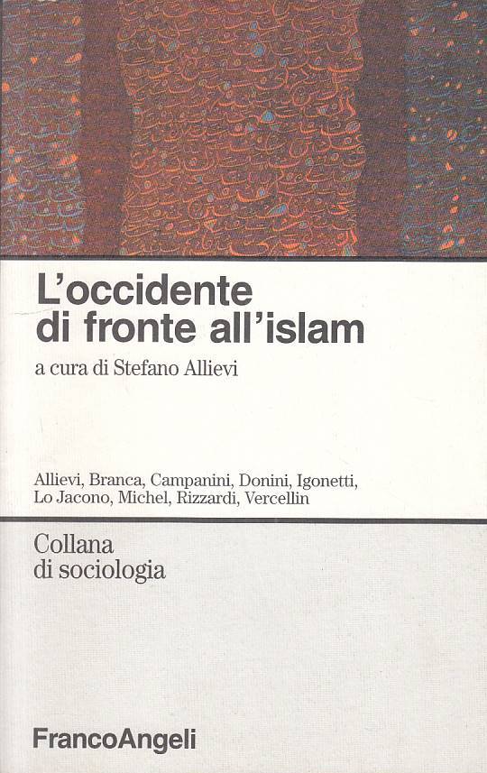 LS- L'OCCIDENTE DI FRONTE ALL'ISLAM- ALLIEVI- FRANCO ANGELI--- 1996 - B - ZFS114