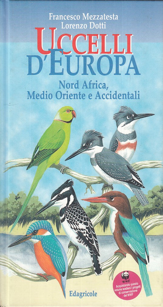 LZ- UCCELLI D'EUROPA NORD AFRICA MEDIO ORIENTE-- EDAGRICOLE--- 1999 - C - YFS187